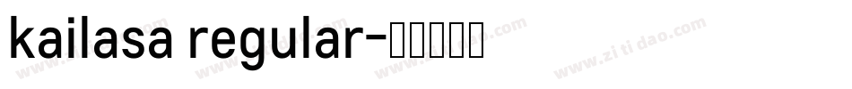 kailasa regular字体转换